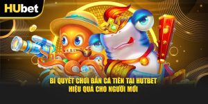Bí Quyết Chơi Bắn Cá Tiên