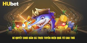 Chơi Bắn Cá Trực Tuyến