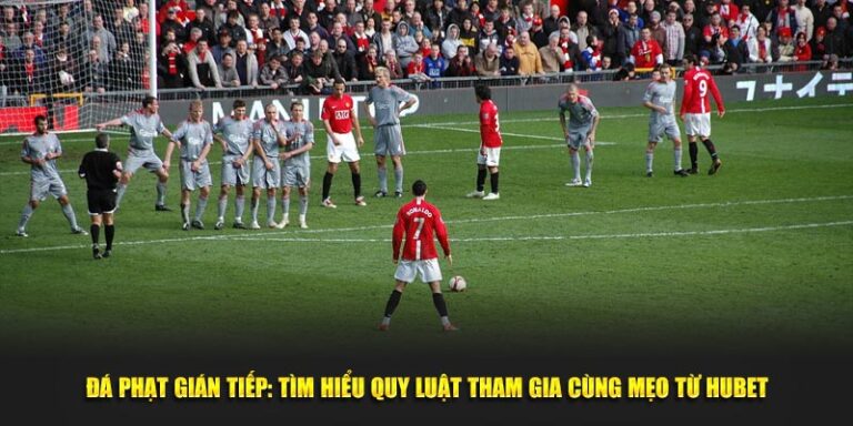 Đá Phạt Gián Tiếp