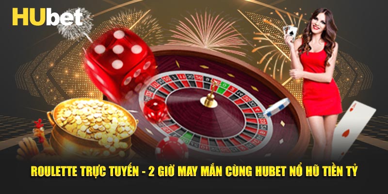 Roulette Trực Tuyến